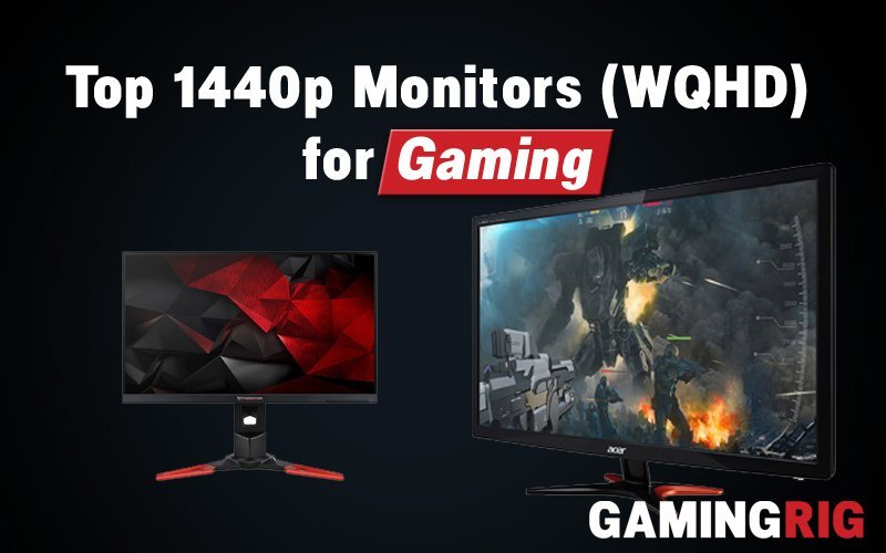 Best 1440p Monitor for Gaming [ Updated for March 2024 ]